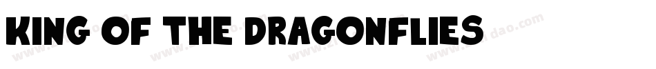 king of the dragonflies字体转换